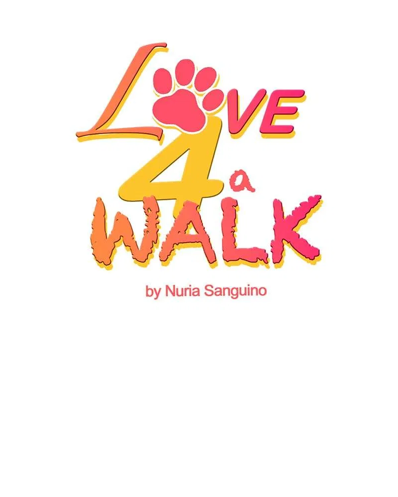 Love 4 a Walk Chapter 1 – Page 7