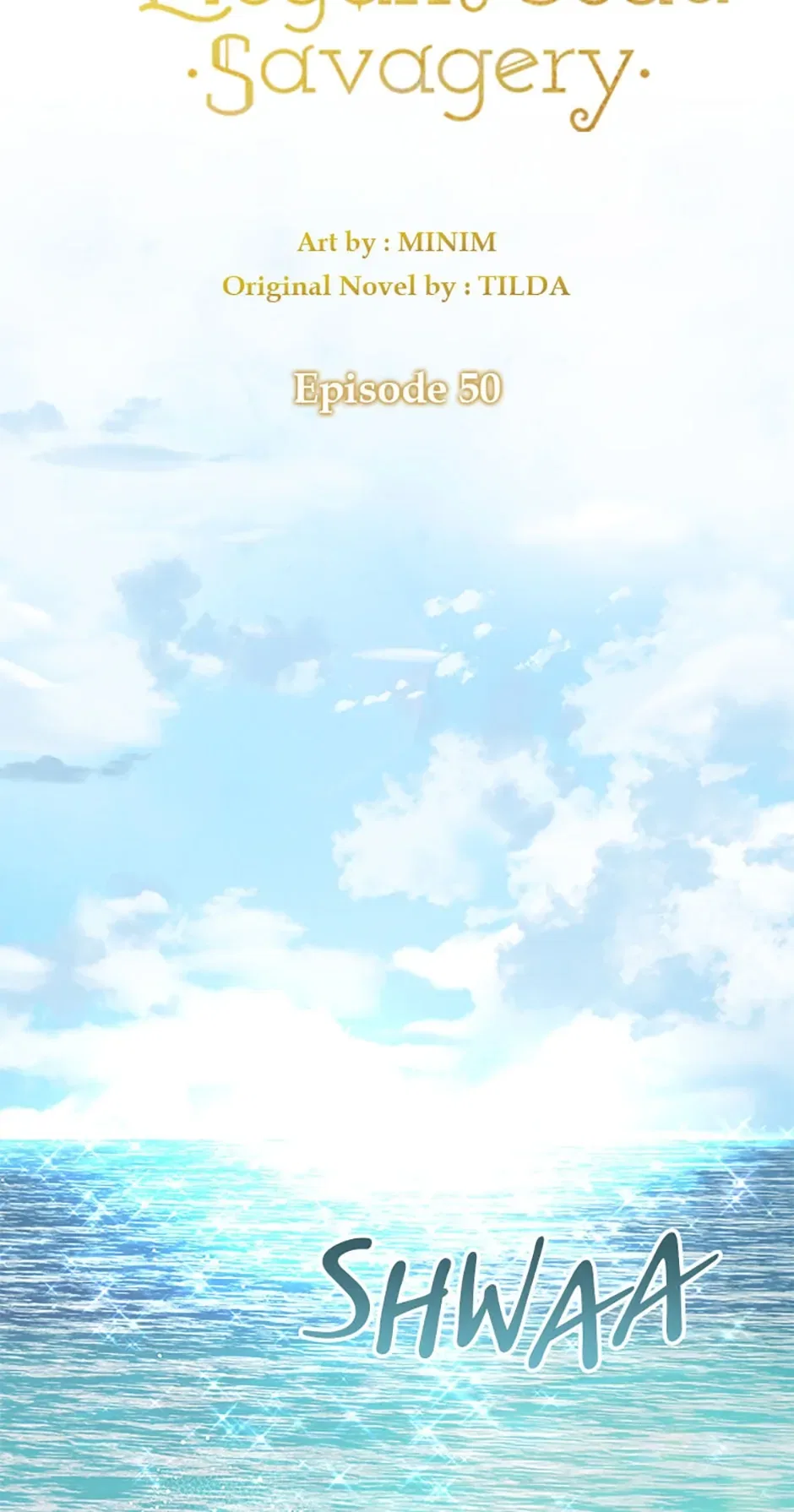 The Elegant Sea of Savagery Chapter 50 – Page 7