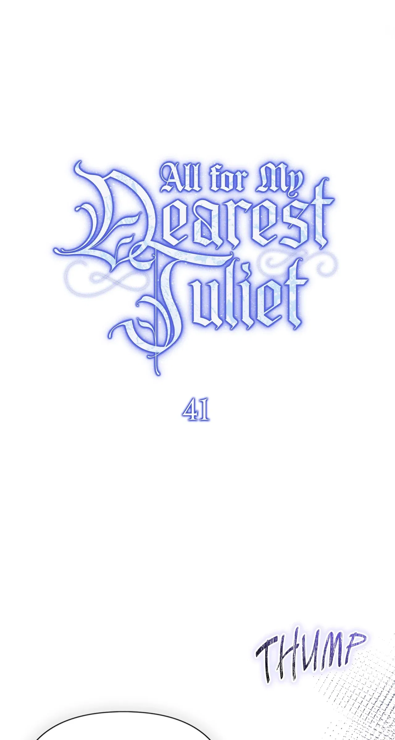 All for My Dearest Juliet Chapter 41 – Page 39