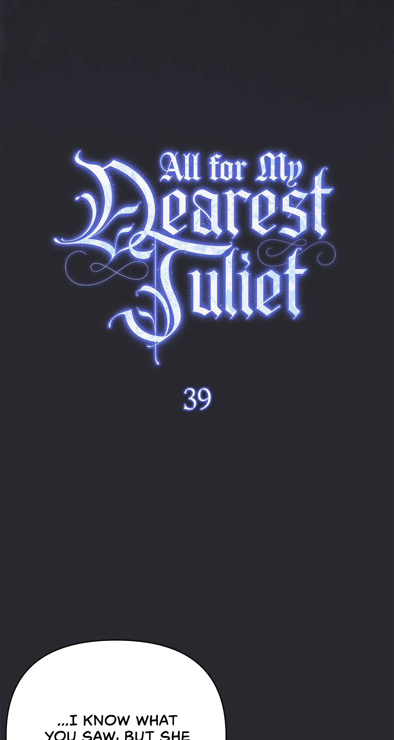 All for My Dearest Juliet Chapter 39 – Page 42