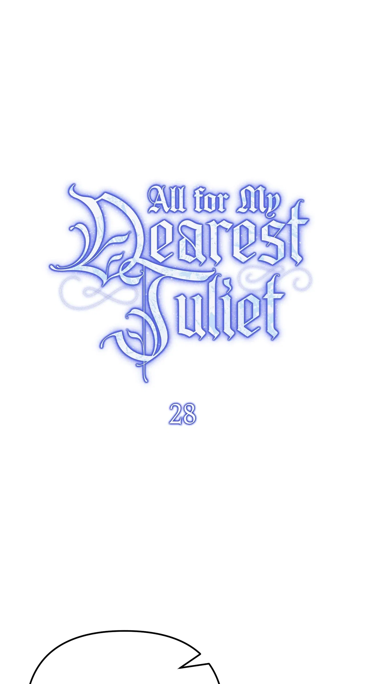 All for My Dearest Juliet Chapter 28 – Page 32