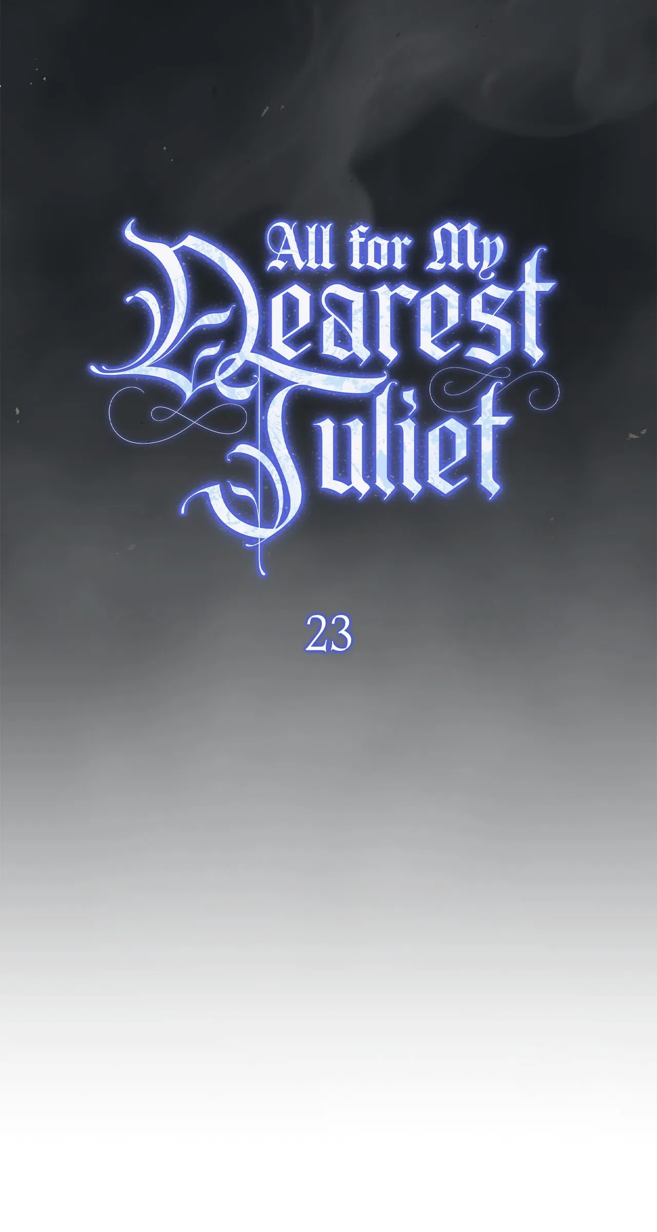 All for My Dearest Juliet Chapter 23 – Page 23