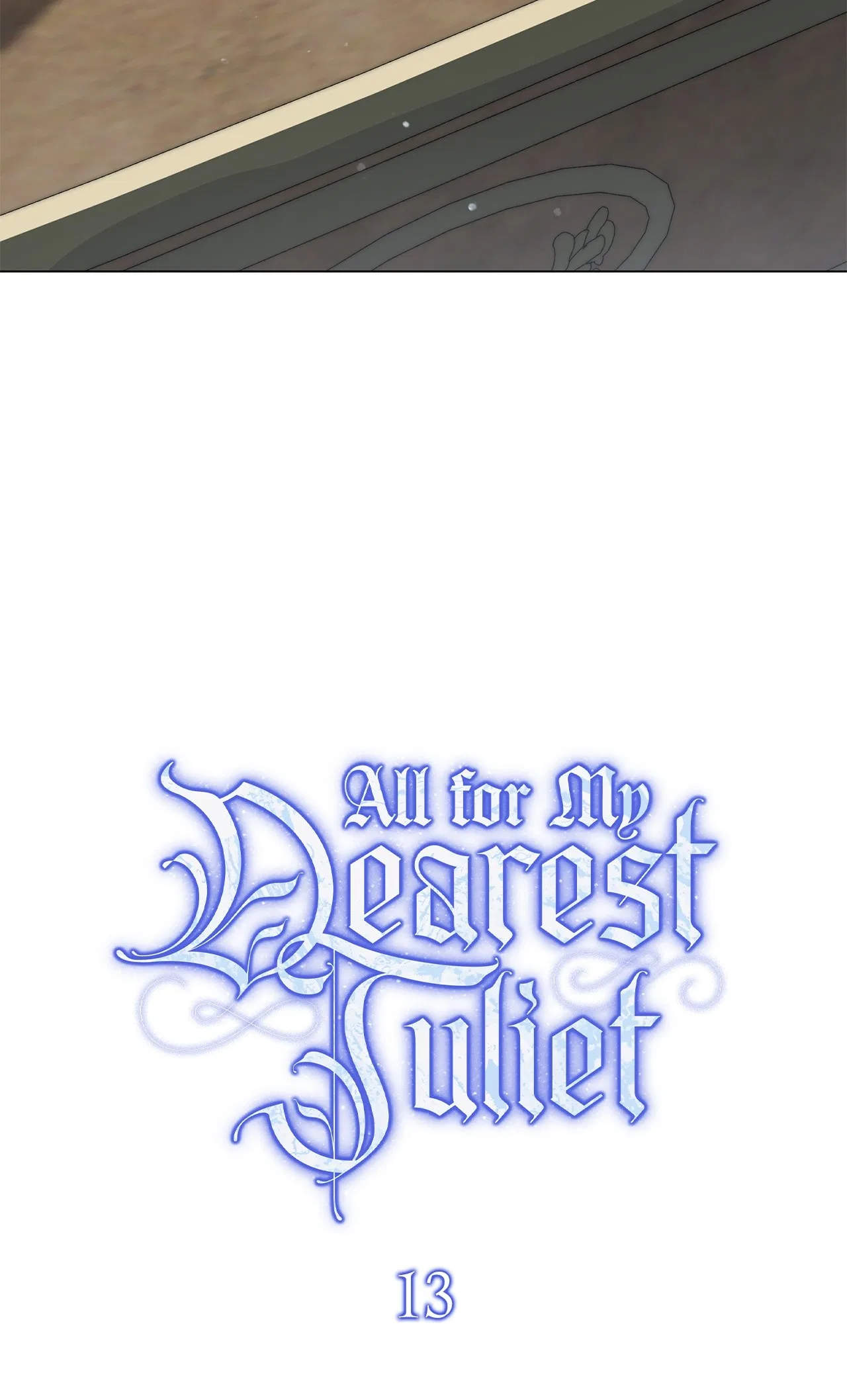 All for My Dearest Juliet Chapter 13 – Page 46