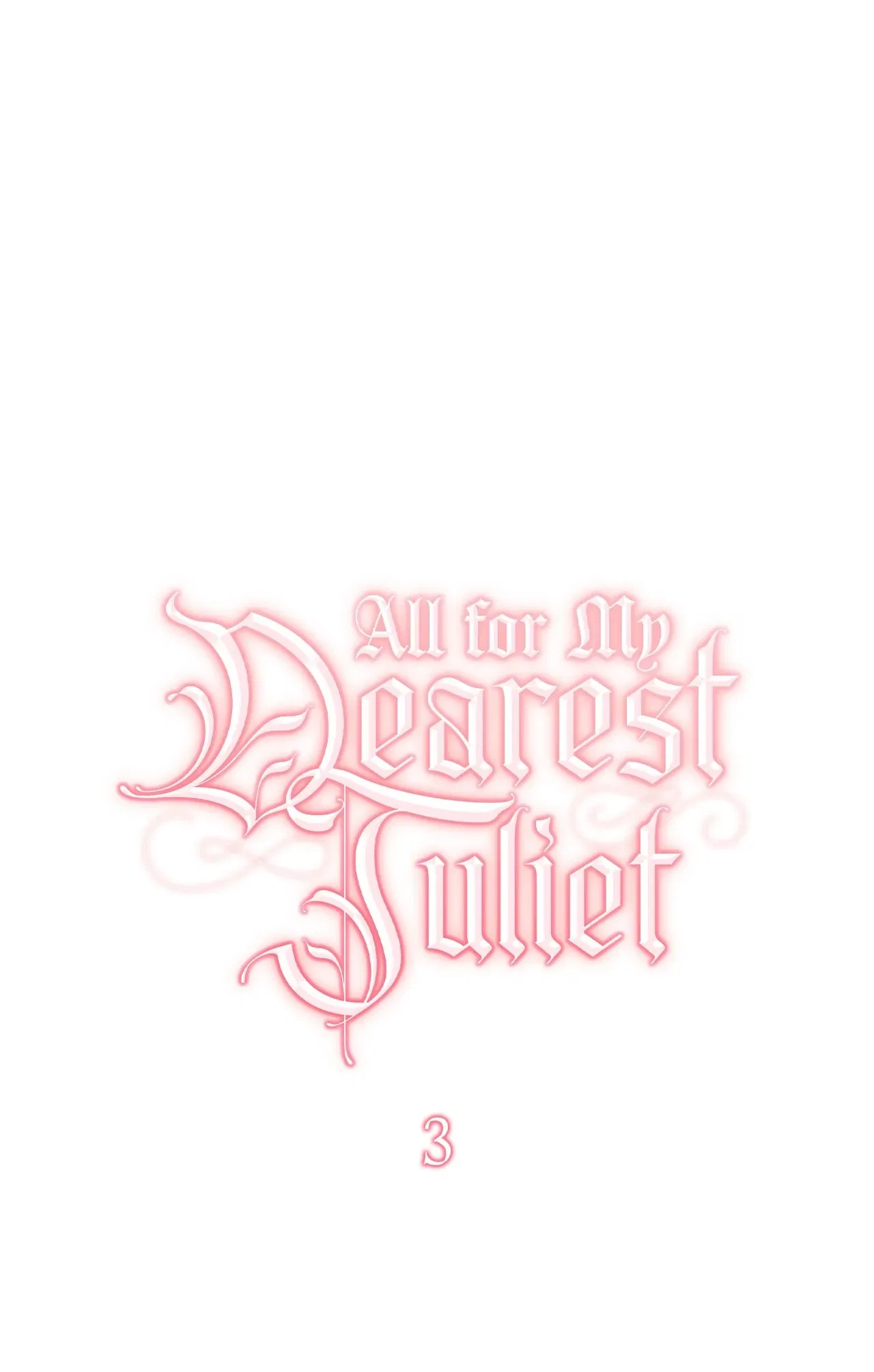 All for My Dearest Juliet Chapter 3 – Page 37