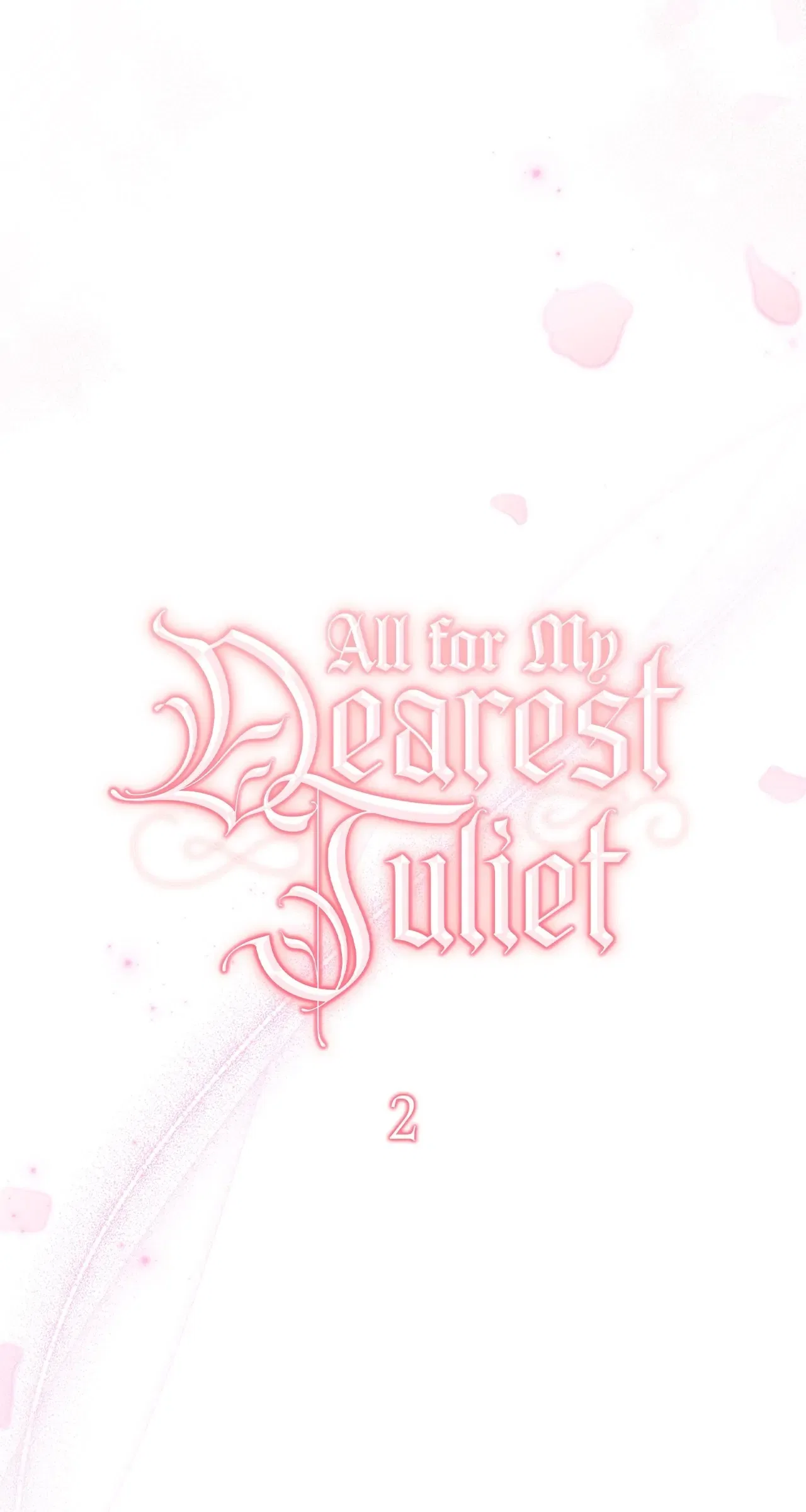 All for My Dearest Juliet Chapter 2 – Page 42
