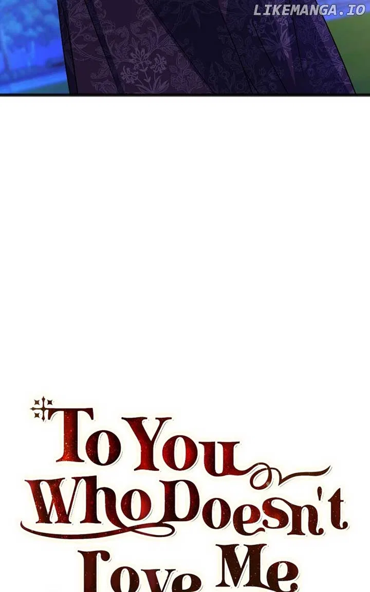 To You Who Never Loved Me Chapter 70 – Page 35
