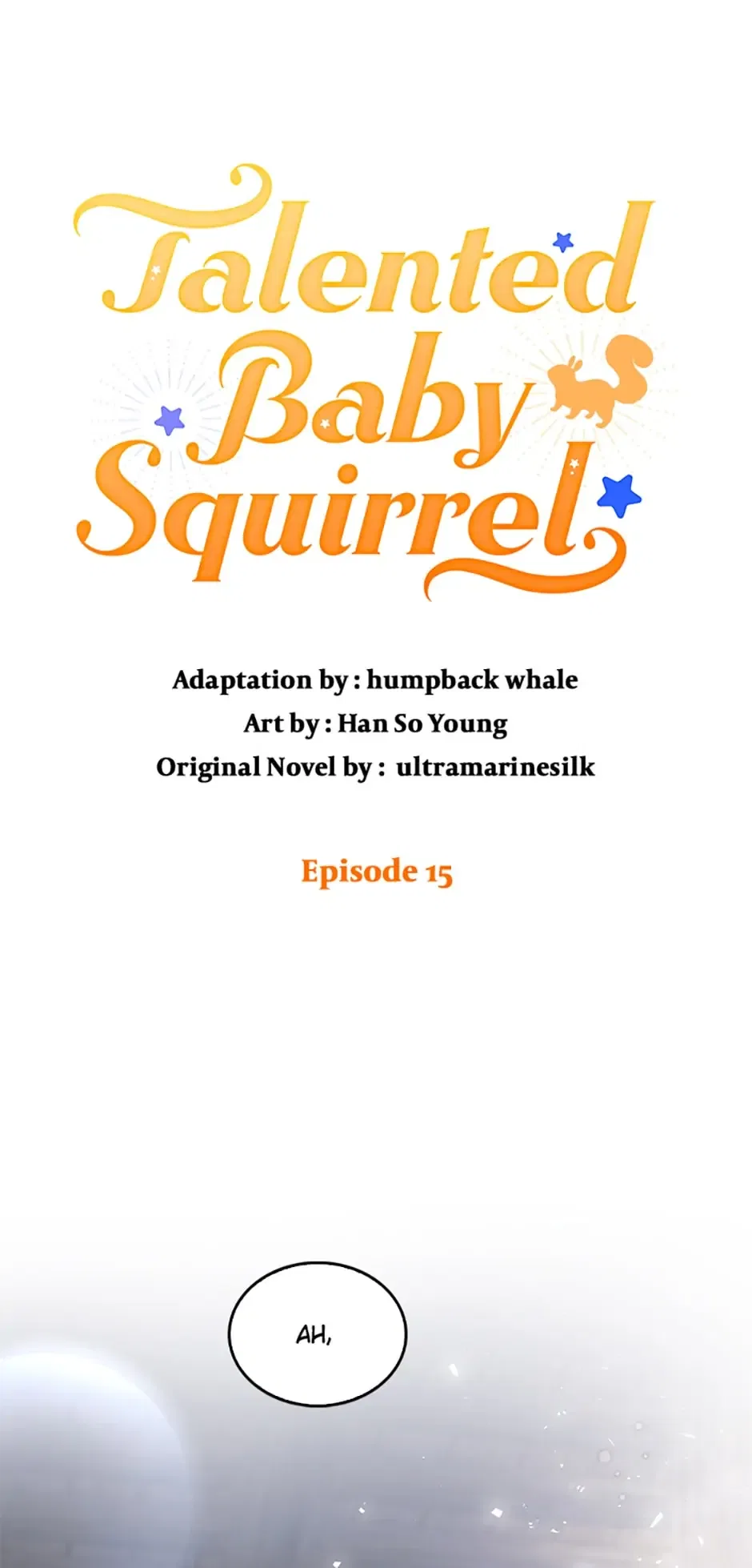 Talented baby squirrel Chapter 15 – Page 1