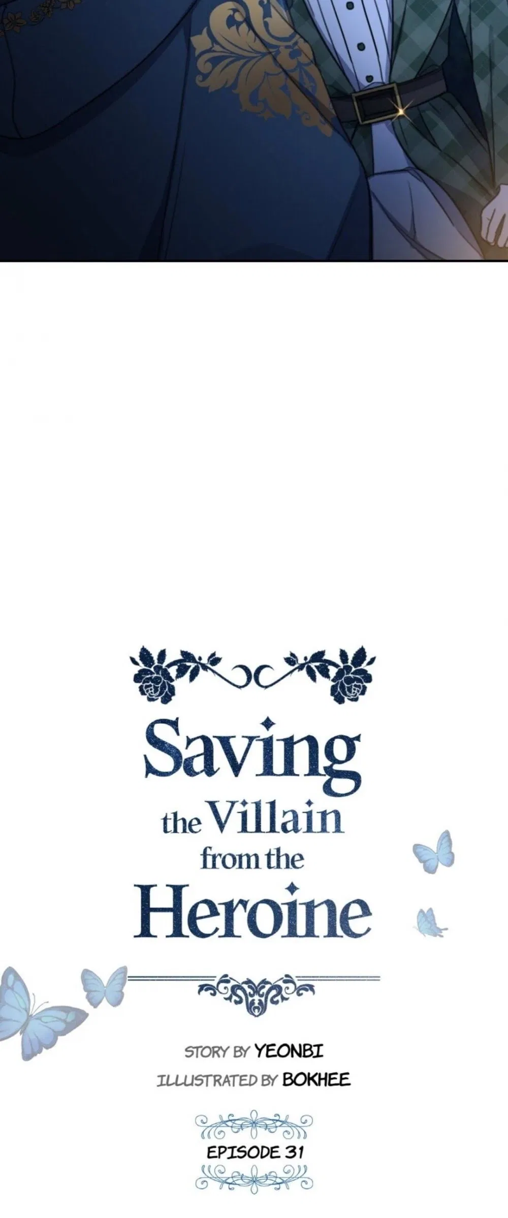 Saving the Villain Who was Abandoned by the Female Lead Chapter 31 – Page 32