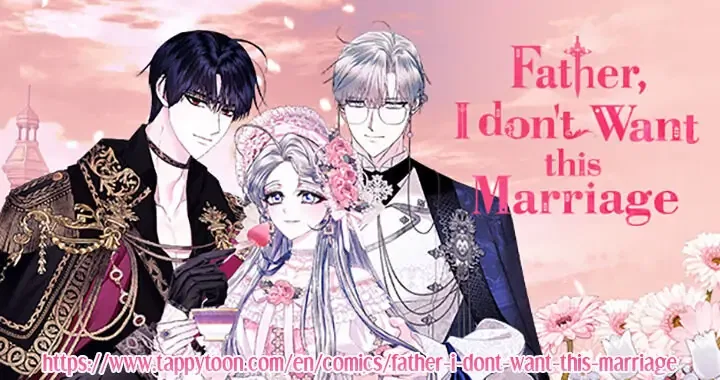 Father, I Don’t Want to Get Married! Chapter 62 – Page 41