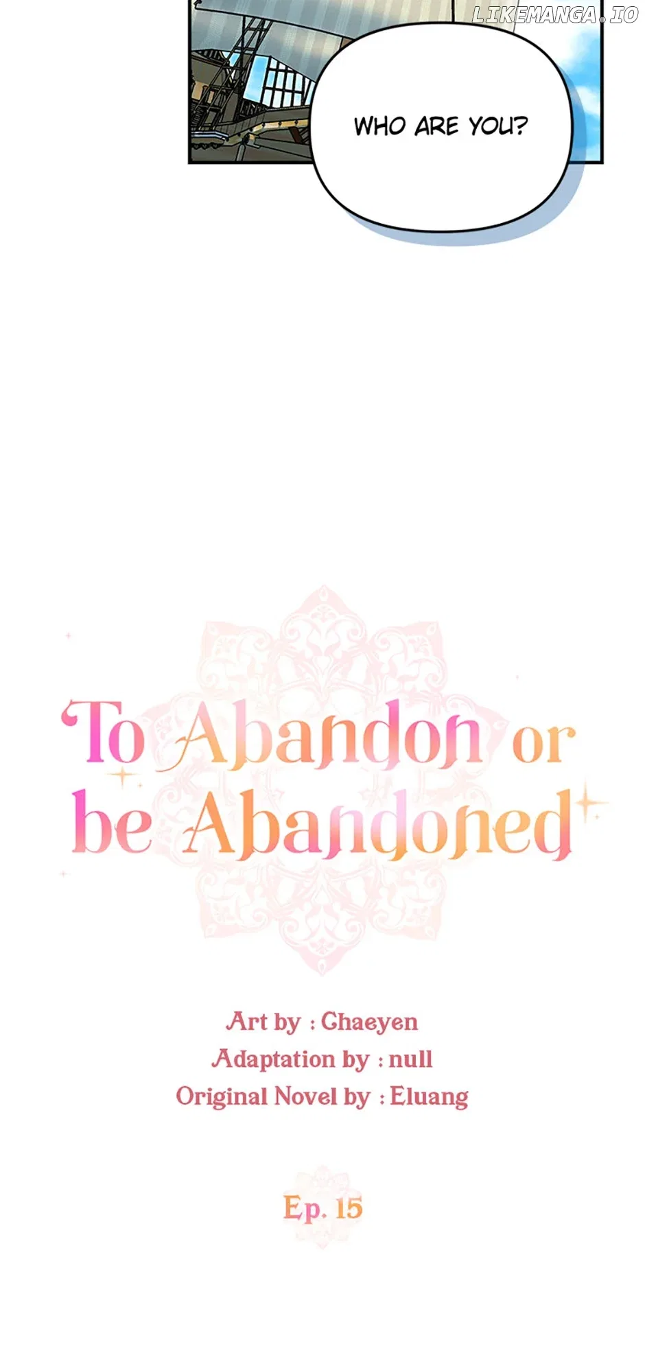 To Abandon or Be Abandoned Chapter 15 – Page 17