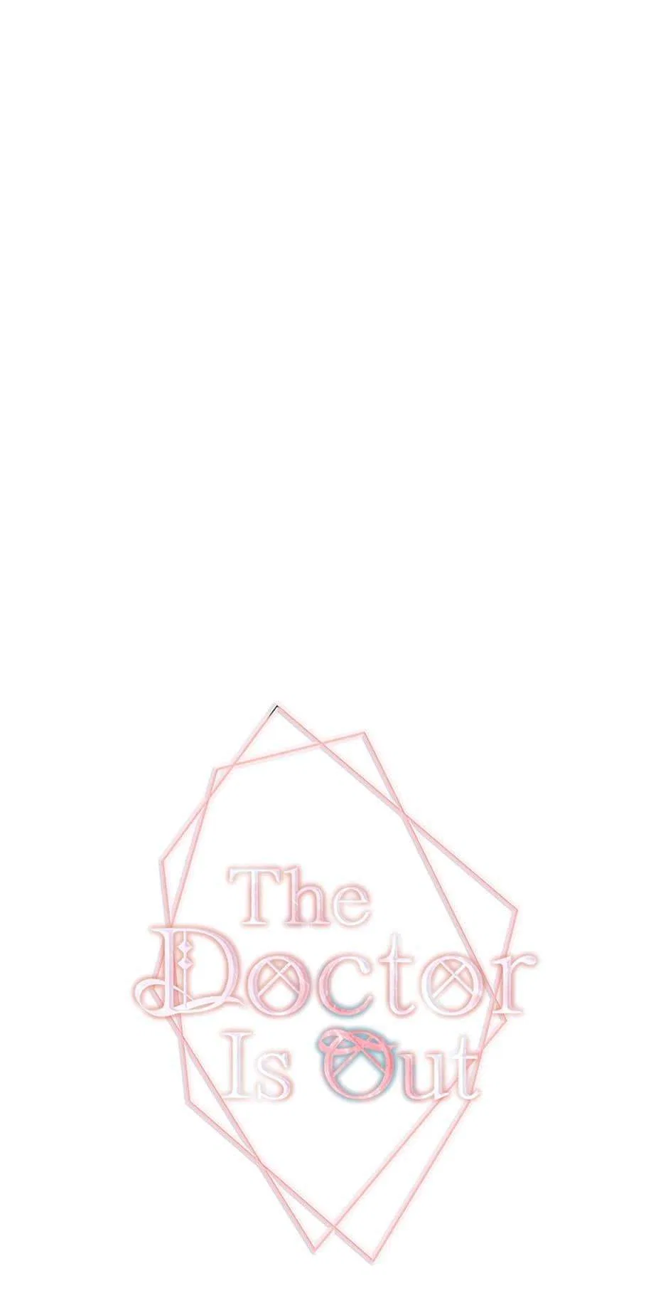 The Doctor Is Out Chapter 7 – Page 12