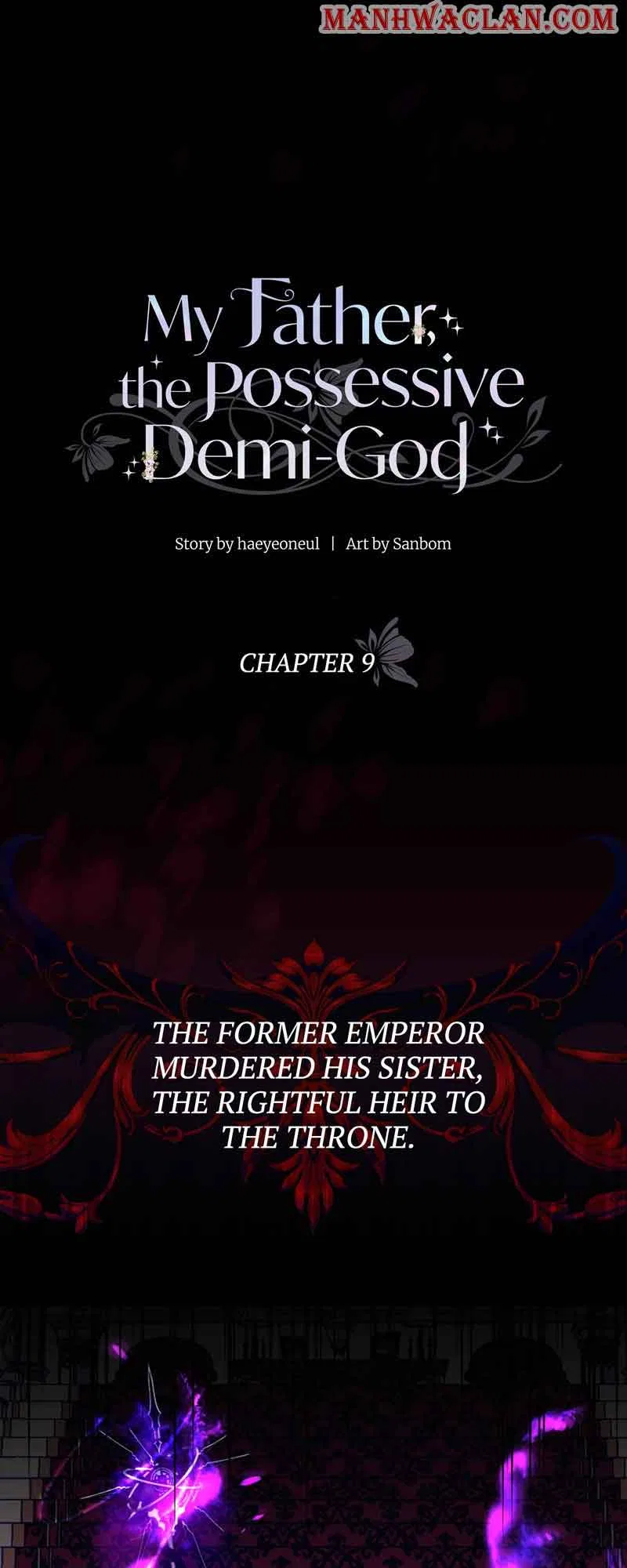 My Father, the Possessive Demi-God Chapter 9 – Page 1