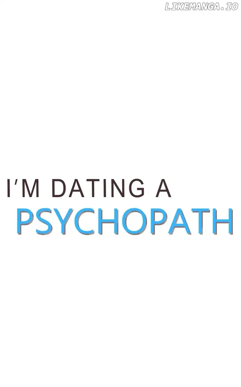 I’m Dating a Psychopath Chapter 22 – Page 7
