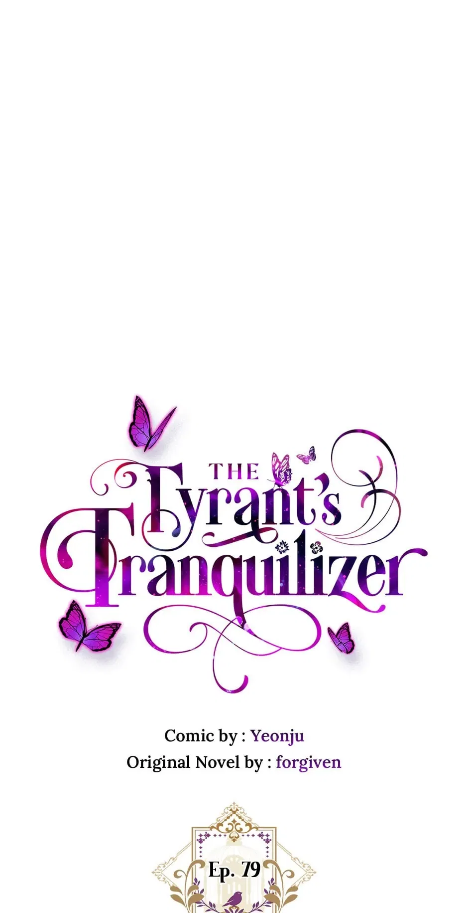 The Tyrant’s Tranquilizer Chapter 79 – Page 1