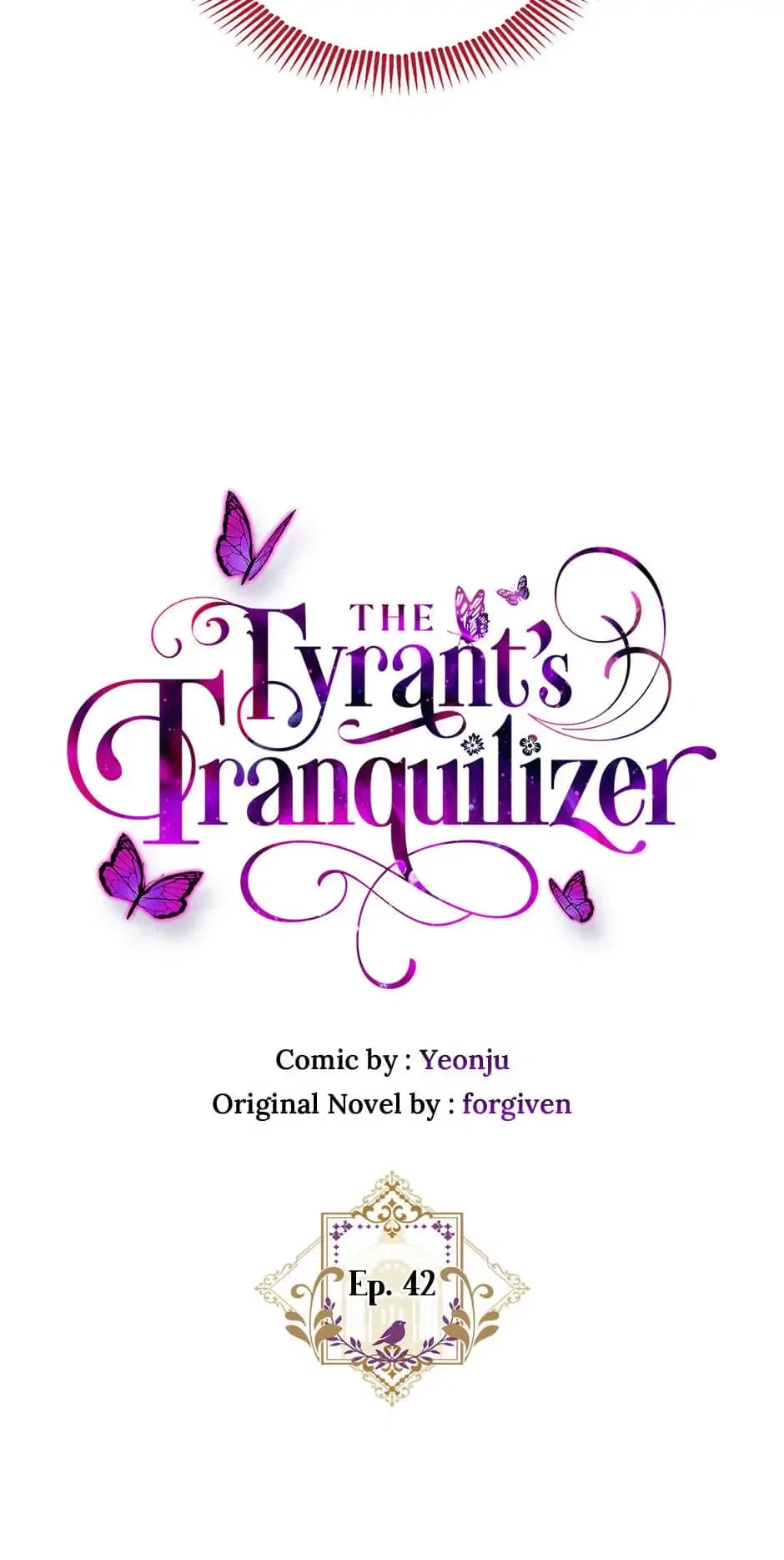 The Tyrant’s Tranquilizer Chapter 42 – Page 7