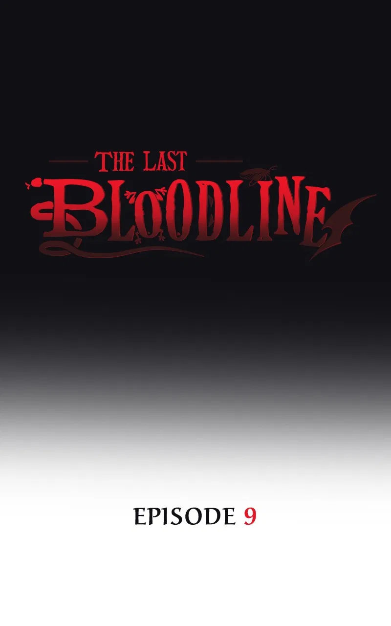 The Last Bloodline Chapter 9 – Page 1