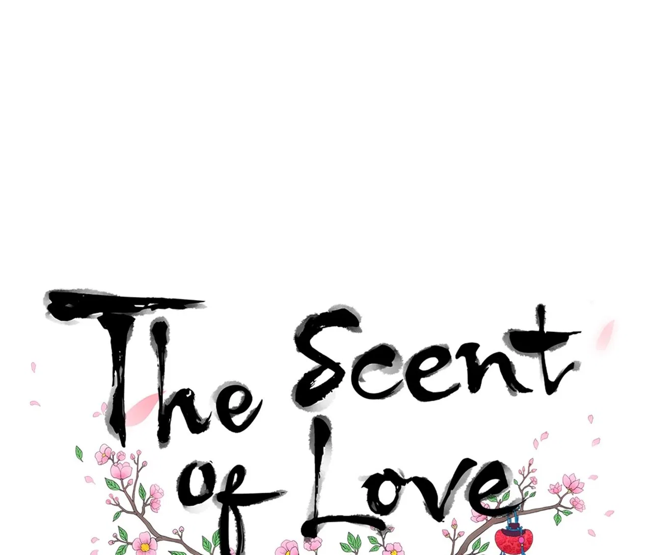 The Scent of Love Chapter 7 – Page 1