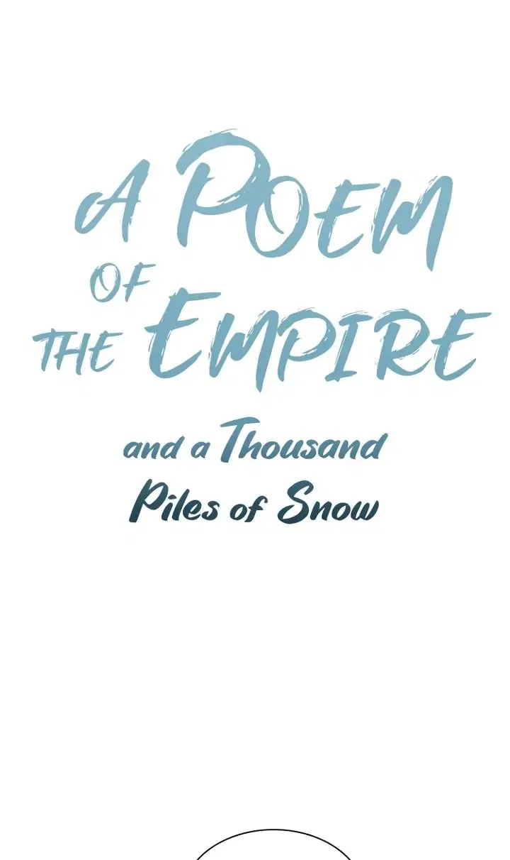 A Poem of The Empire and A Thousand Piles of Snow Chapter 3 – Page 1