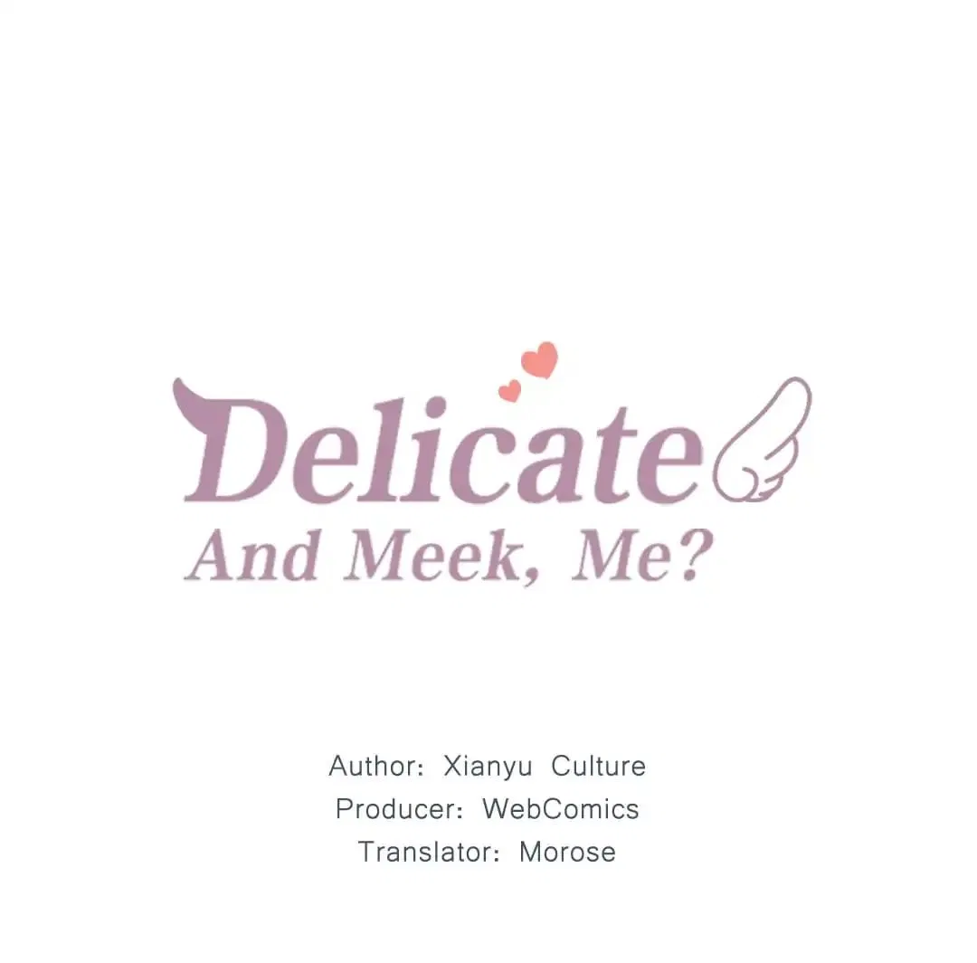 Delicate and Meek, Me? Chapter 1 – Page 1