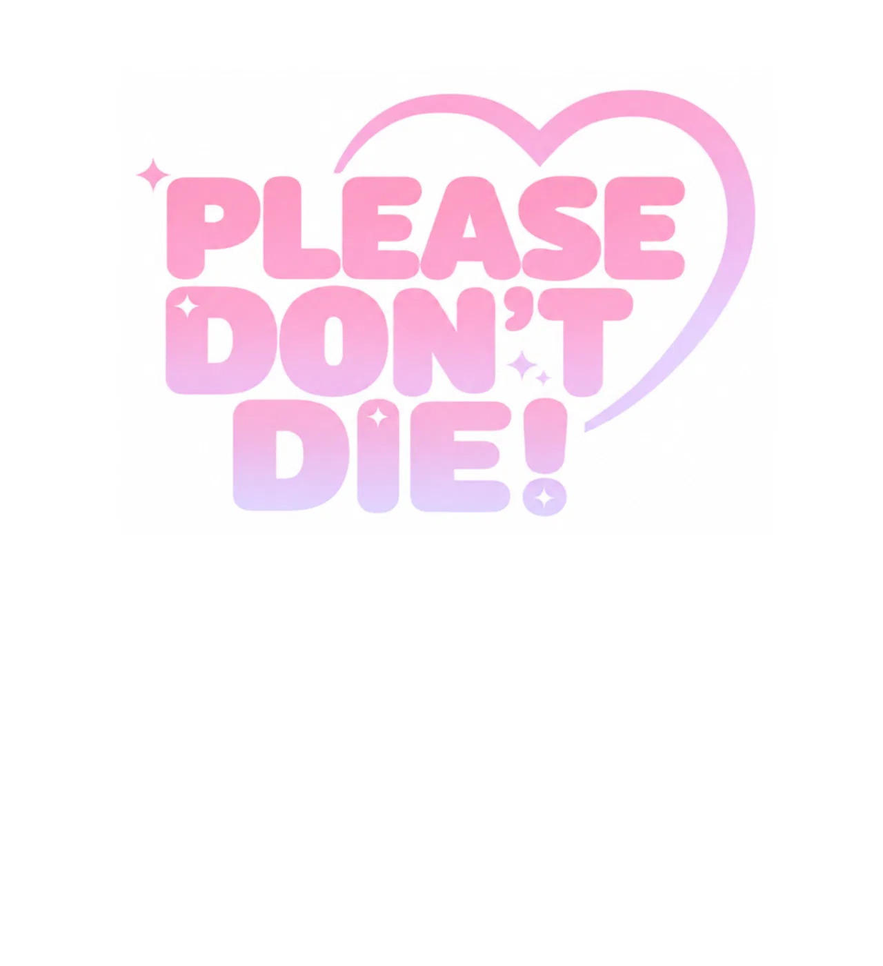 Please Don’t Die! Chapter 24 – Page 112