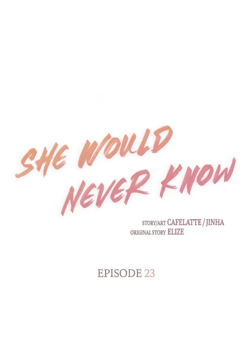 She Would Never Know Chapter 23 – Page 23