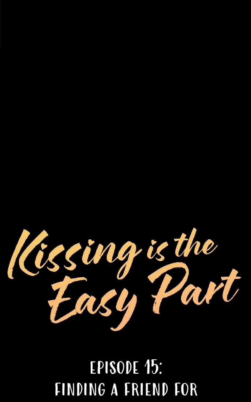 Kissing is the Easy Part Chapter 15 – Page 7