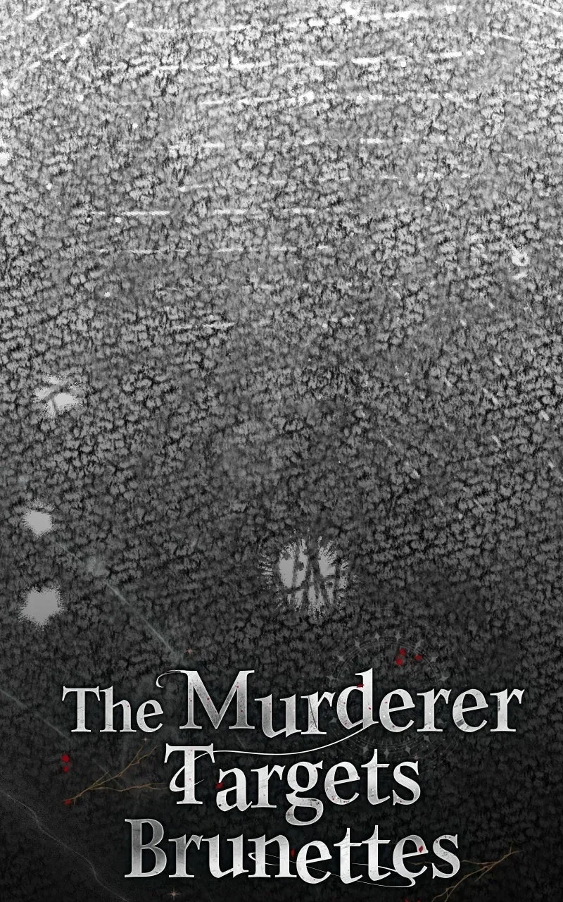 The Murderer TargetsBrunettes Chapter 46 – Page 7