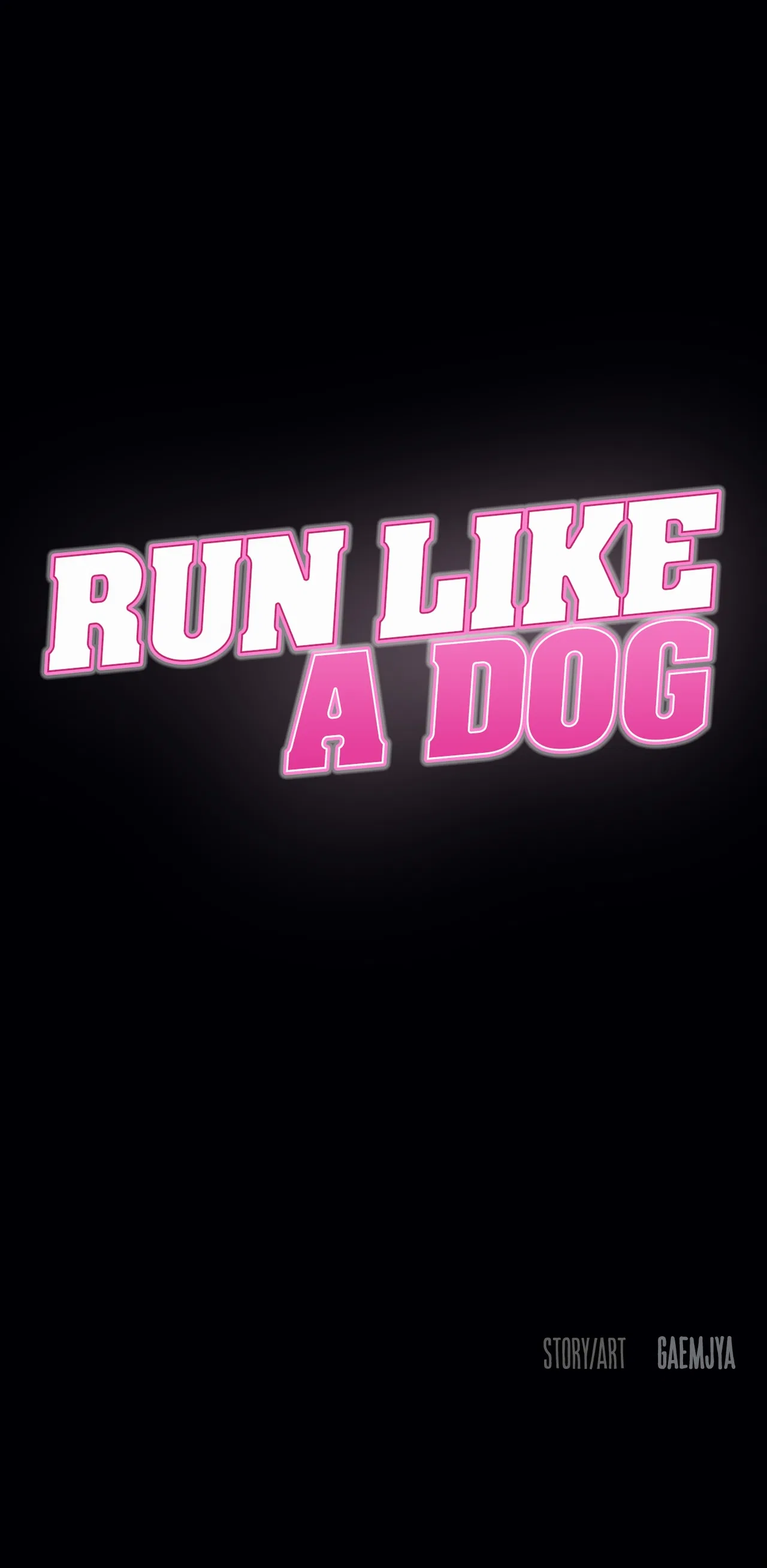 Run Like a Dog Chapter 6 – Page 111
